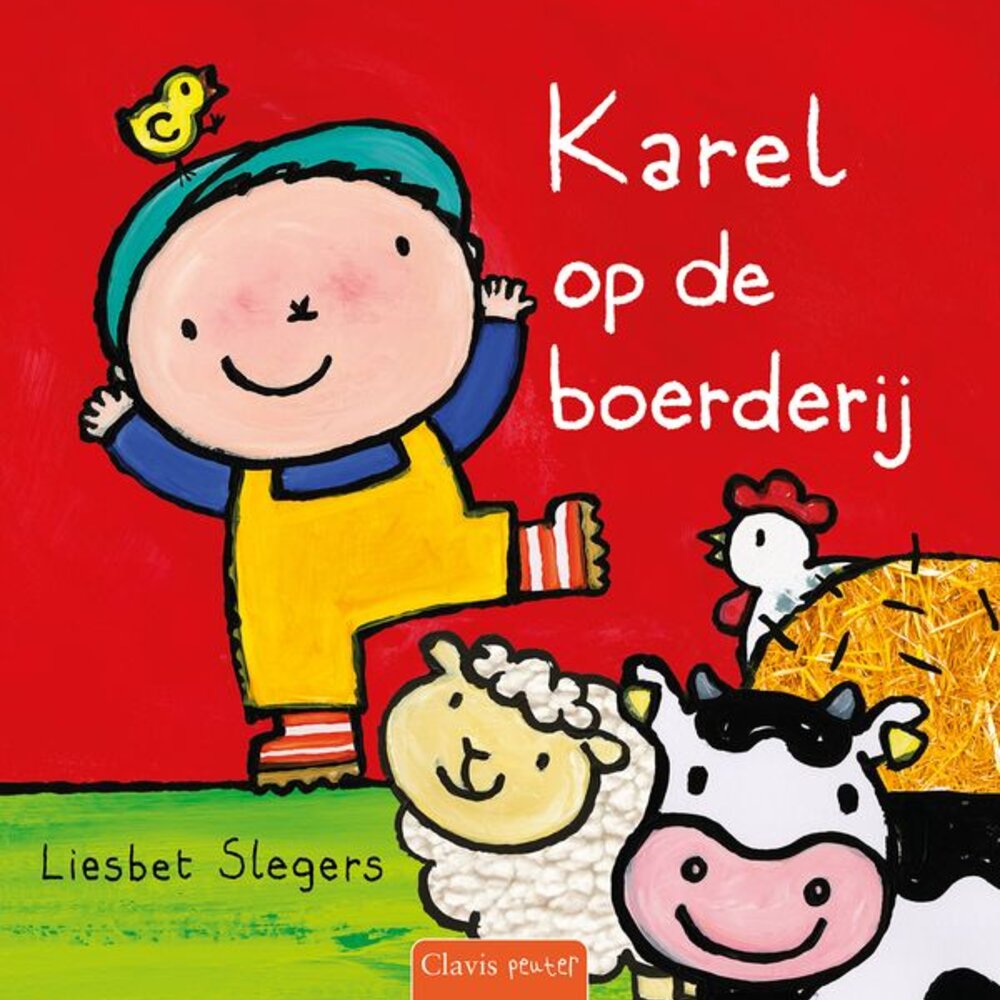 Karel op de boerderij Karel op de boerderij