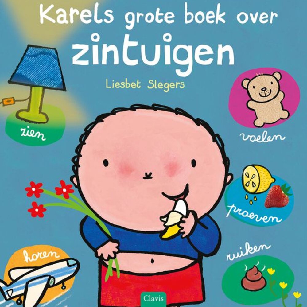 Karels grote boek over zintuigen Karels grote boek over zintuigen