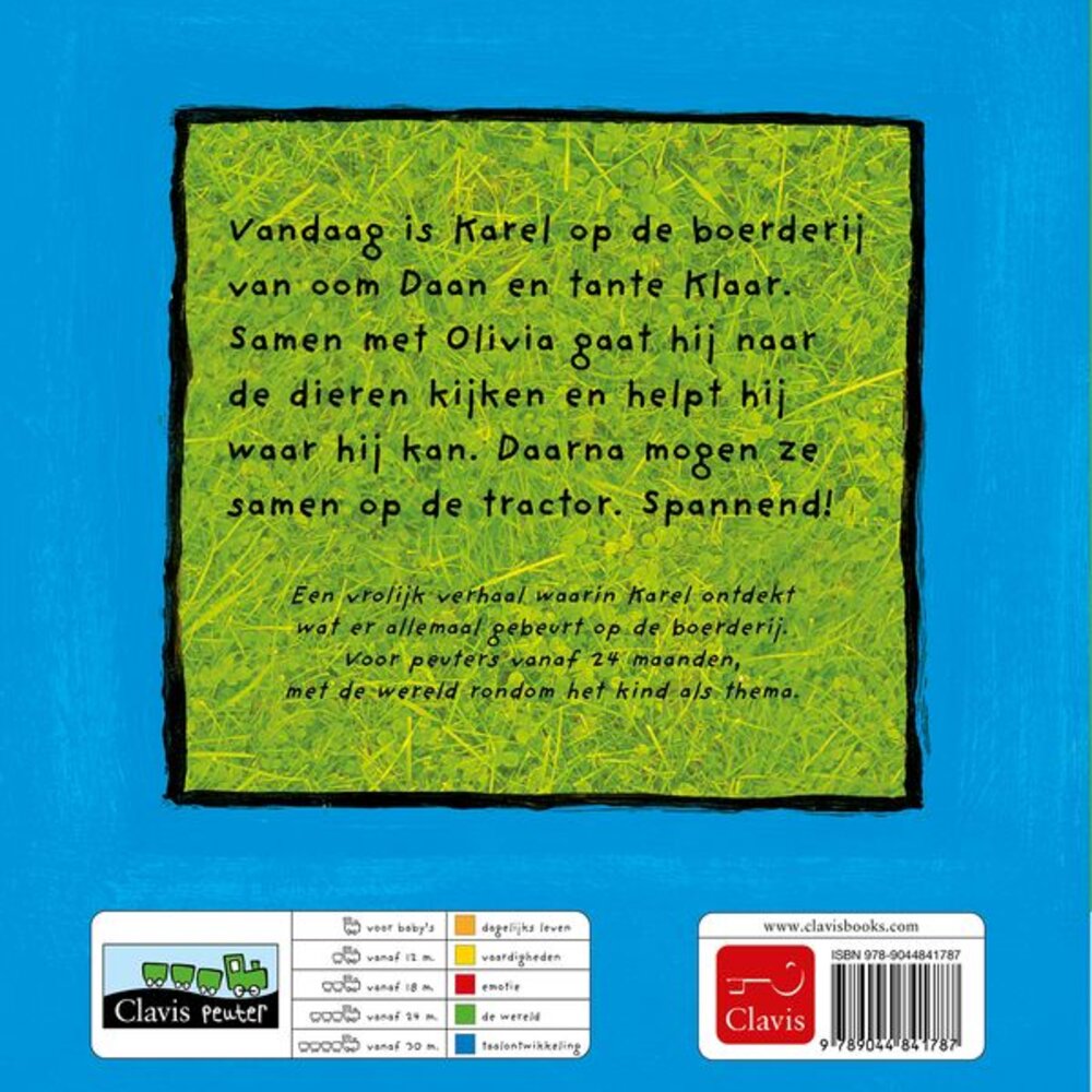 Karel op de boerderij Karel op de boerderij